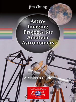 cover image of Astro-Imaging Projects for Amateur Astronomers